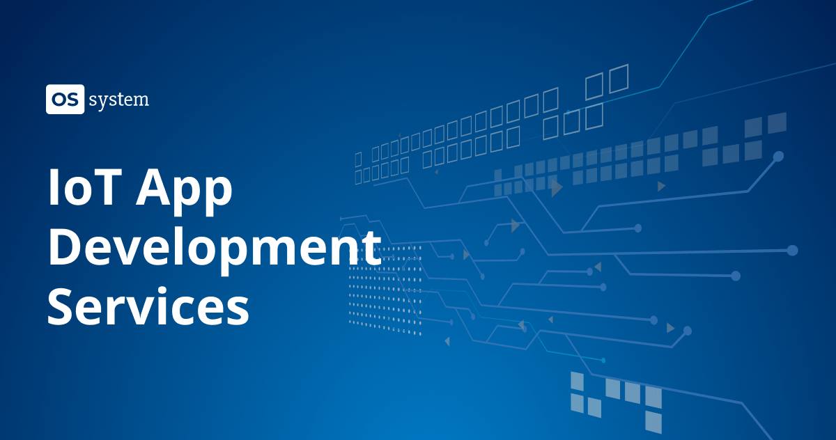 IoT Development Service at OSSystem for Your Business